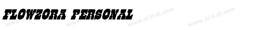 Flowzora PERSONAL字体转换